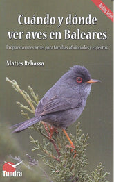 CUANDO Y DONDE VER AVES EN BALEARES - 9788416702220
